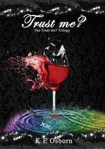 The Trust Me? Trilogy by KE Osborn