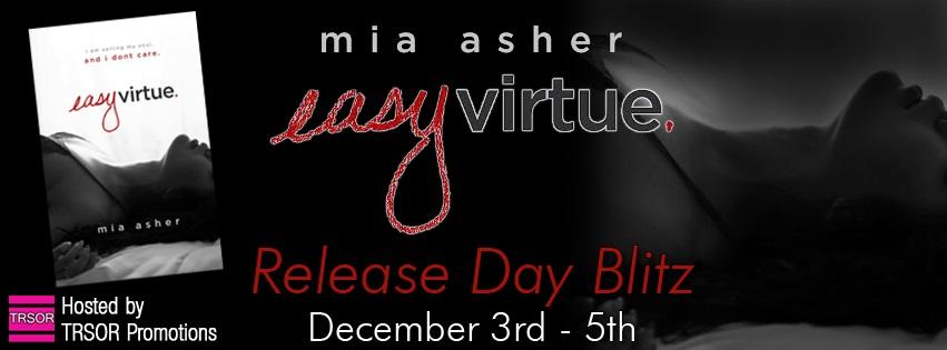 Easy Virtue by Mia Asher Release Day Blitz & Giveaway!!!
