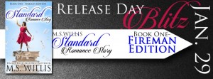 Standard Romance Story by MS Willis Release Blitz