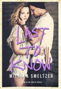 Last to Know by Micalea Smeltzer Release Blitz