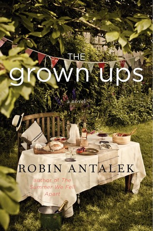 The Grown Ups by Robin Antalek Summer Reading Challenge Review