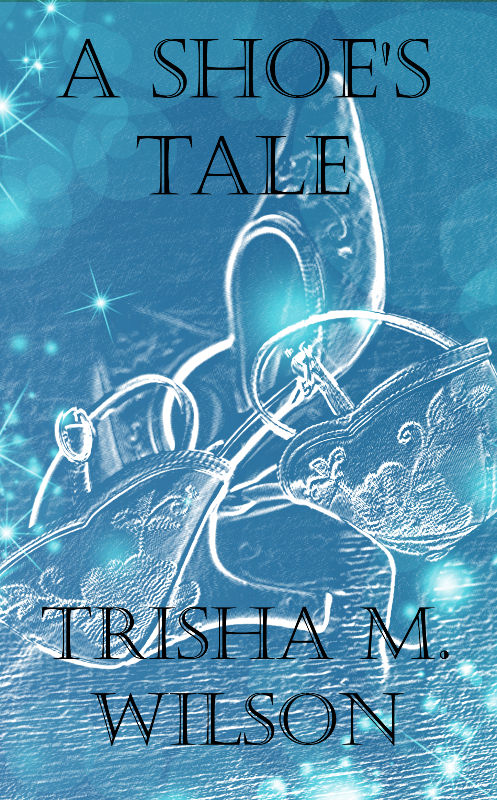 A Shoe’s Tale by Trisha M. Wilson Review + Giveaway!