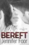 Bereft by Jennifer Foor Release Blitz