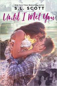 Until I Met You by SL Scott