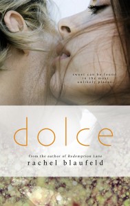Dolce by Rachel Blaufeld- Exclusive Excerpt Reveal and Giveaway