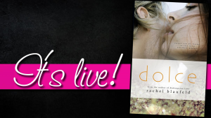 Dolce by Rachel Blaufeld- Release and Review