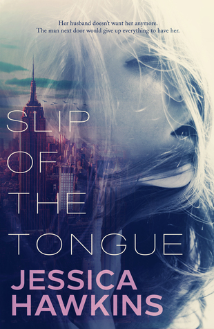 Slip of the Tongue by Jessica Hawkins Chapter Reveal + Preorder