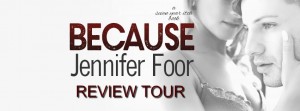 Because by Jennifer Foor- Tour and Review