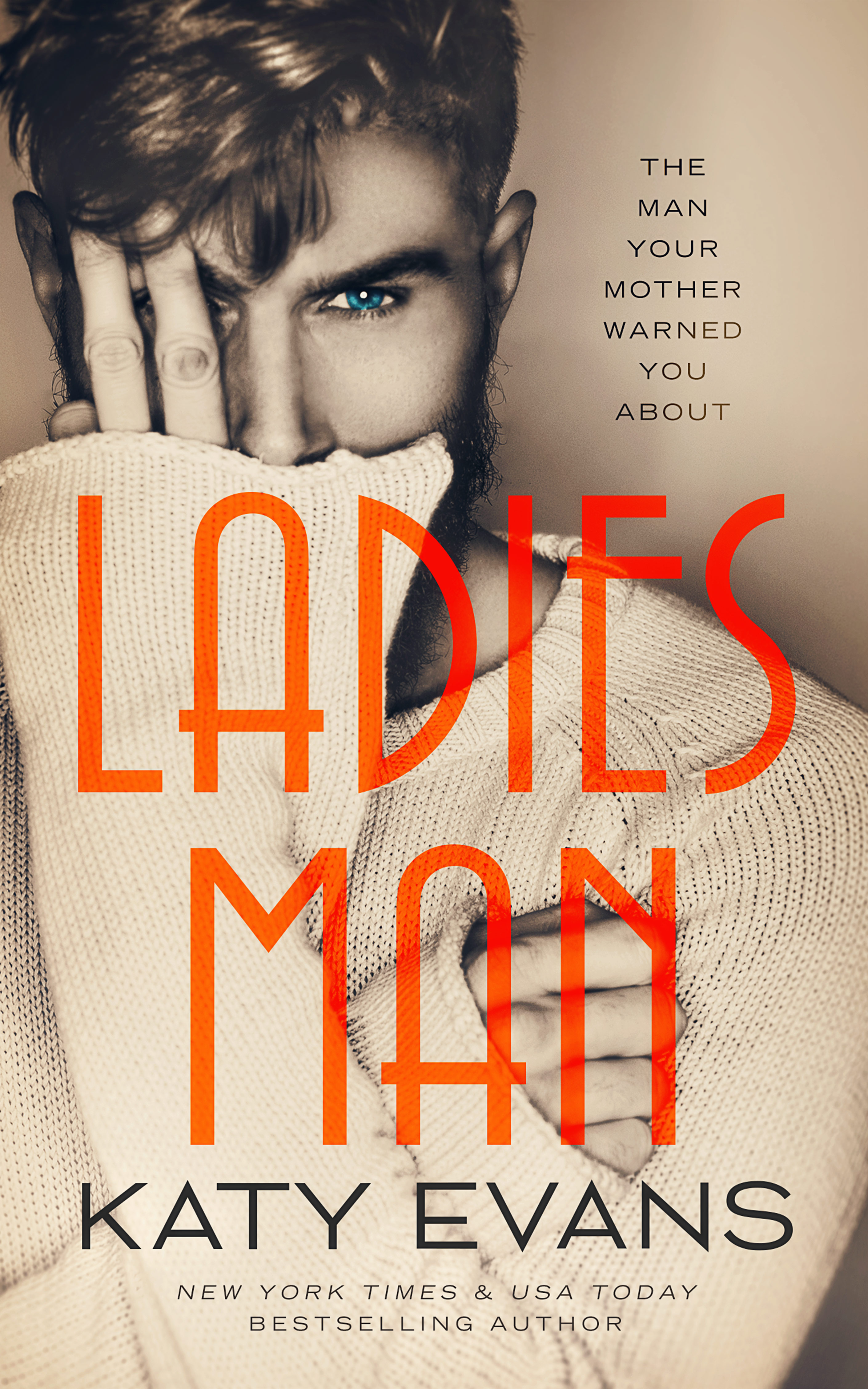 Ladies Man by Katy Evans Cover Reveal #ladiesman
