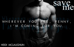 Save Me by Heidi McLaughlin- Teaser