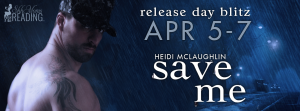 Save Me by Heidi McLaughlin- Release and Review