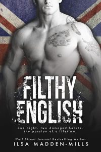 Filthy English by Ilsa Madden-Mills- Cover Reveal