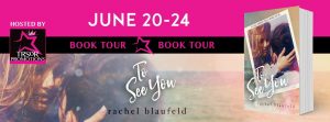 To See You by Rachel Blaufeld- Blog Tour and Review