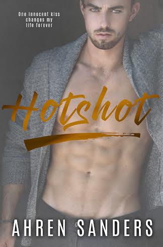 Hotshot by Ahren Sanders Cover Reveal