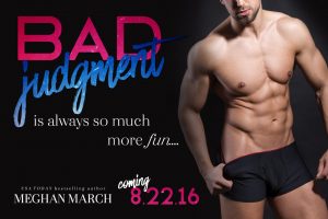 Bad Judgment by Meghan March- Teaser Blast