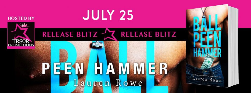 Release Day: Ball Peen Hammer by Lauren Rowe