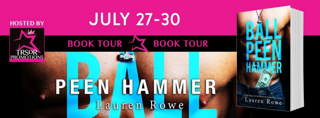 Blog Tour Ball Peen Hammer by Lauren Rowe
