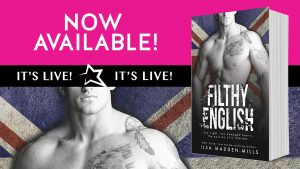 Filthy English by Ilsa Madden Mills- Release Blitz and Review