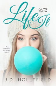 Life As We Know It by J.D. Hollyfield- Cover Reveal