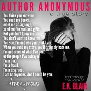 Author Anonymous: A True Story by E.K.Blair