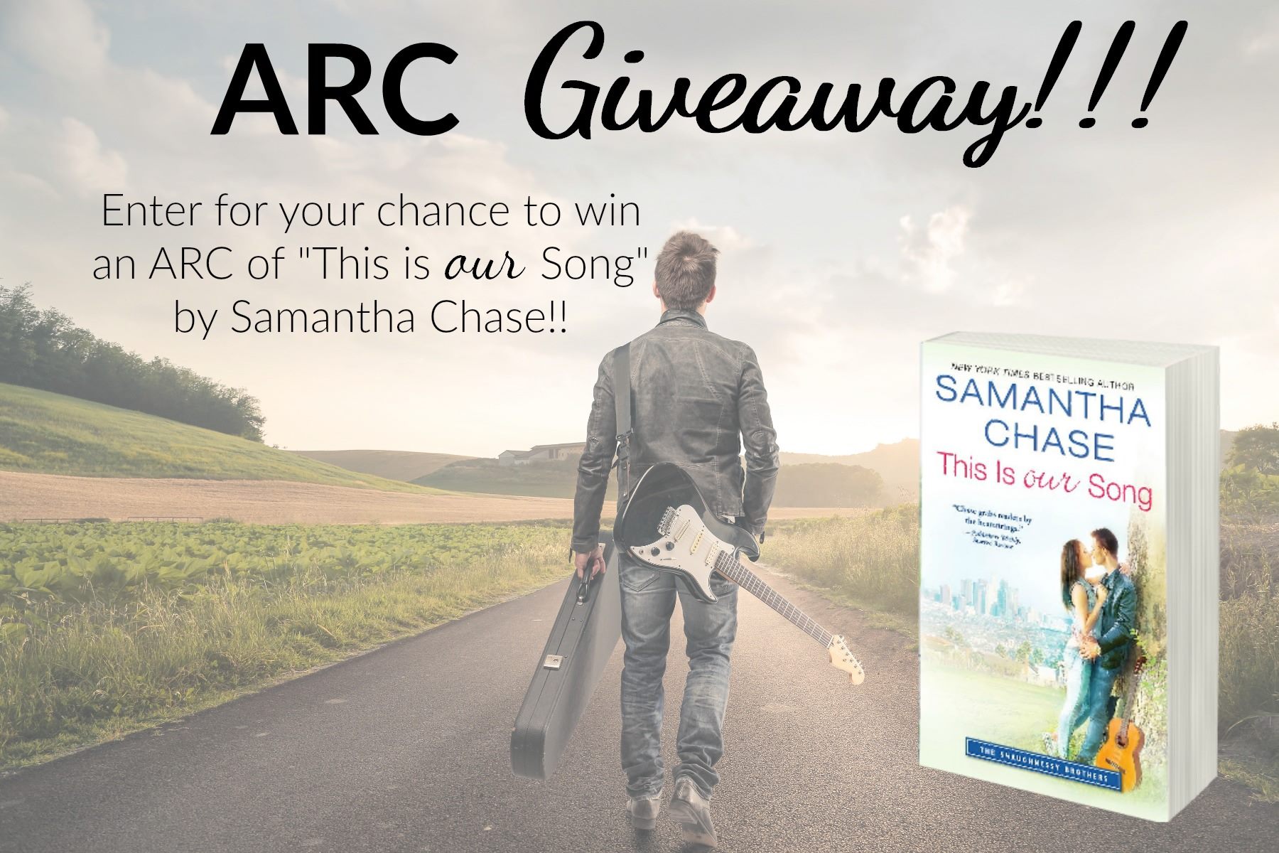 This is Our Song by Samantha Chase ARC Giveaway