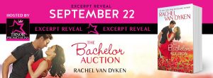 The Bachelor Auction by Rachel Van Dyken- Excerpt Reveal