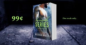 Beneath Series, Volume One by Meghan March- Sale