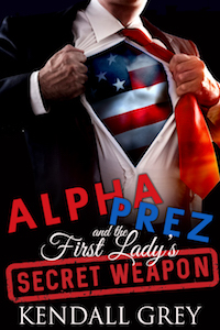 Alpha Prez by Kendall Grey Release Blitz