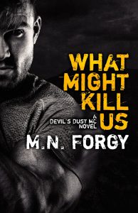 Cover Reveal What Might Kill Us by M.N. Forgy