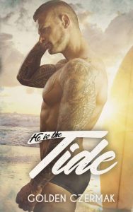 Cover Reveal He Is The Tide by Golden Czermak