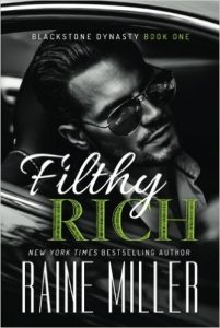 Filthy Rich by Raine Miller- Review