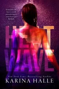 Heat Wave by Karina Halle- Sneak Peak