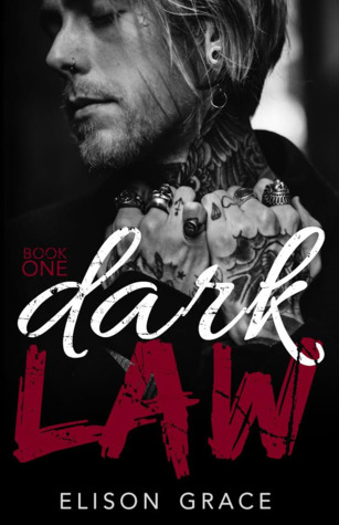Dark Law:  Book One by Elison Grace Release Review + Giveaway