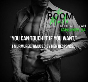The Room Mate by Kendall Ryan- Teaser