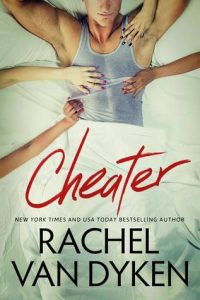 Cheater by Rachel Van Dyken Release