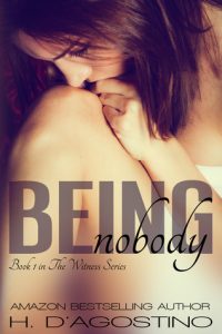 Review for Being Nobody( The Witness Series) by Heather D’Agostino