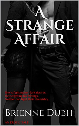 Release Day A Strange Affair by Brienne Dubh