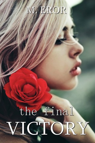 The Final Victory by M. Eror Reviews