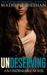 Undeserving by Madeline Sheehan Review
