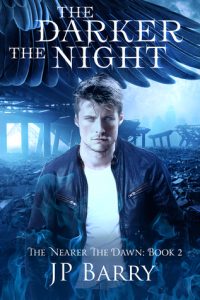 Review: The Darker the Night (The Nearer the Dawn Saga, #2) by JP Barry