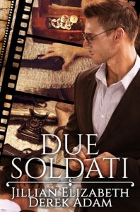 Due Soldati by Derek Adam and Jillian Elizabeth Release and Review