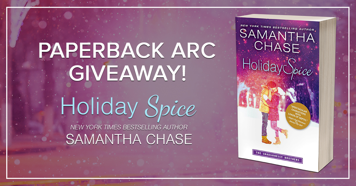 Holiday Spice by Samantha Chase Paperback ARC Giveaway