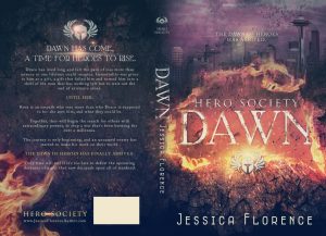 Dawn (Hero Society 1) Cover Reveal by Jessica Florence