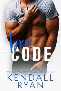 Bro Code by Kendall Ryan Release