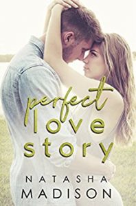 Perfect Love Story by Natasha Madison Review