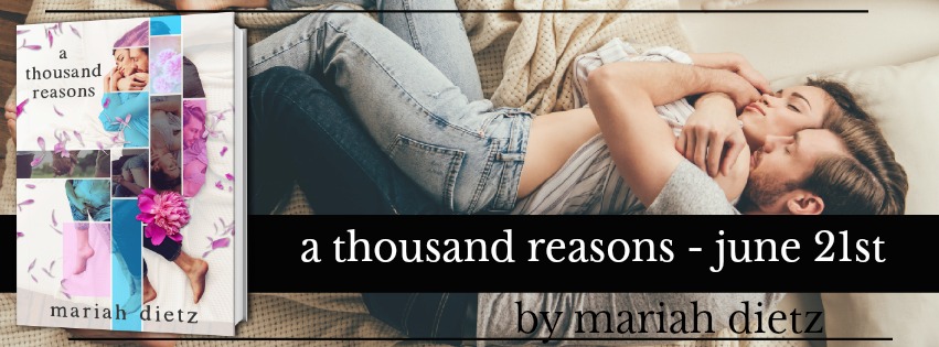 A Thousand Reasons by Mariah Dietz Release Review
