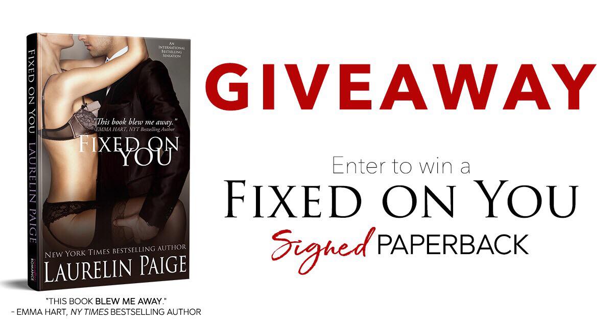 Fixed on You by Laurelin Paige Signed Paperback Giveaway