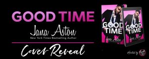 Good Time by Jana Aston Cover Reveal