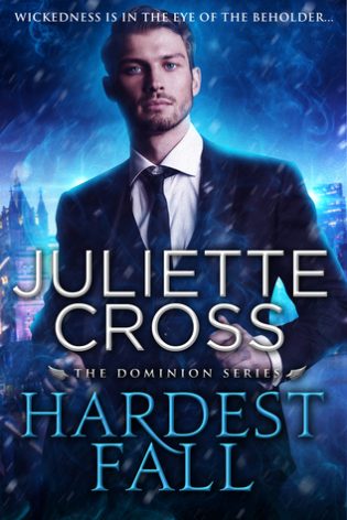 Hardest Fall (Dominion, #2) by Juliette Cross