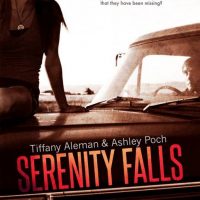 Serenity Falls by Tiffany Aleman & Ashley Poch Promo & Giveaway